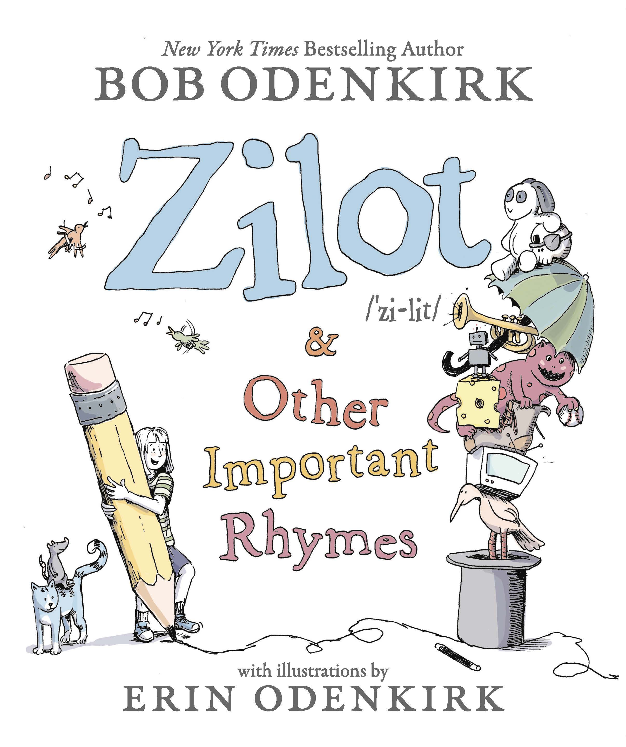 Author Event with Bob & Erin Odenkirk/Zilot & Other Important Rhymes Author Event with Bob & Erin Odenkirk/Zilot & Other Important Rhymes